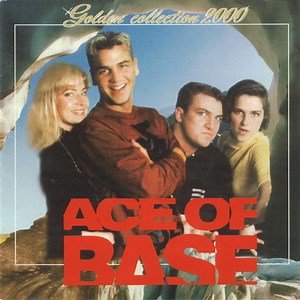 Ace Of Base - Golden Collection 2000