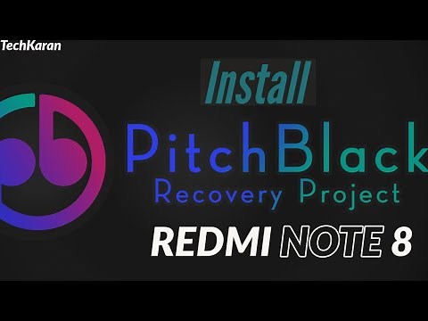 How to Install Pitch Black[PBRP] Custom Recovery in Redmi Note 8??🔥🔥