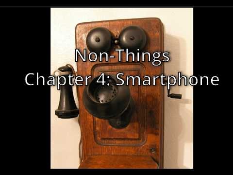 Non-Things by Byung-Chul Han - Chapter 3: Smartphone