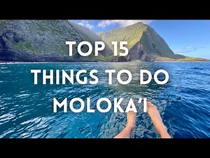 Moloka’i - Top 15 Things To Do Hawaii
