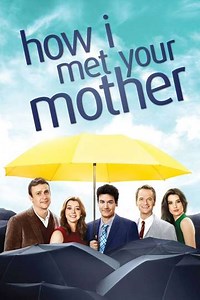How I Met Your Mother (2005-2014) - TV Show