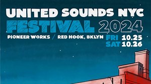 United Sounds NYC 2024 Lineup - Oct 25 - 26, 2024