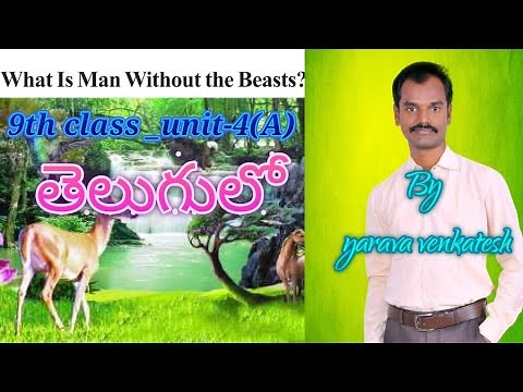 What Is Man Without the Beasts? - 9th class English lesson