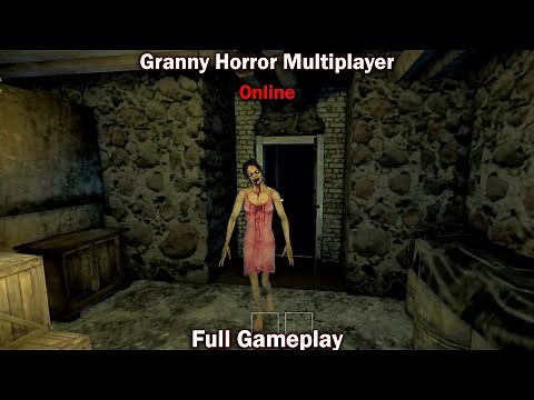Granny Horror Multiplayer Online Full Gameplay