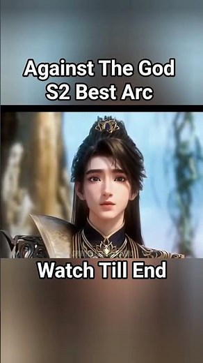 AGAINST THE GODS SEASON 2 IS FINALLY HERE! 🔥 #AgainstTheGodsSeason2 #donghua