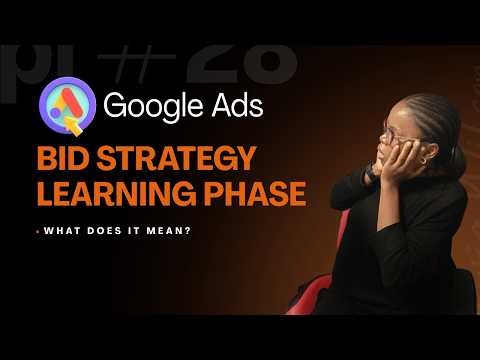 Google Ads Bid Strategy Learning Fully Explained