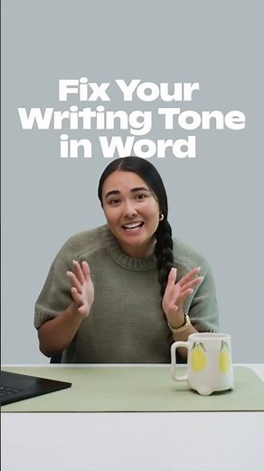 Fix Your Writing Tone in Word