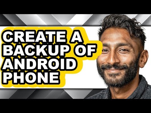 How to Create a Backup of Android Phone (easy Method)