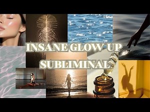 Ultimate Glow Up Subliminal | Become the absolute best version of yourself