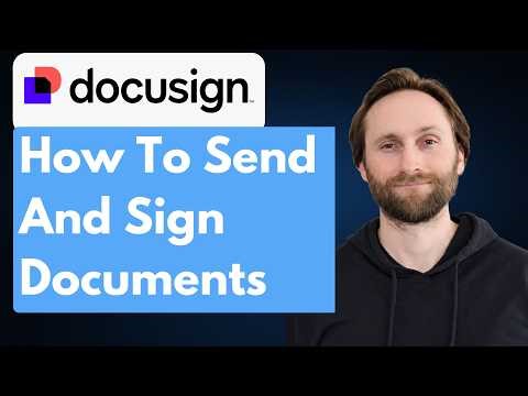 Docusign Tutorial for Beginners 2026: How to Send & Sign Documents Online [Full Guide 2026]