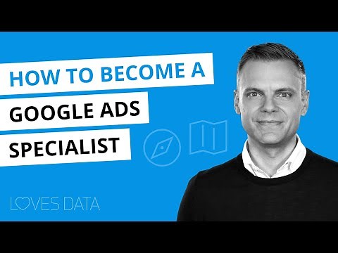 How to Become a Google Ads Specialist – What do they do? How much are they paid? And more.