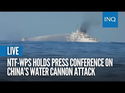 LIVE: National Task Force-West Philippine Sea holds press conference on China's water cannon attack