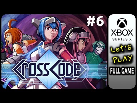 CrossCode - Let's Play Playthrough Ep. 6 - (Xbox Series X)