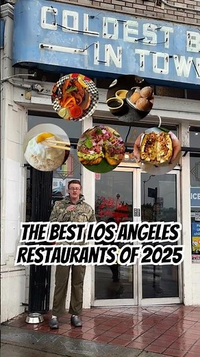 The Best Los Angeles Restaurants Of 2025