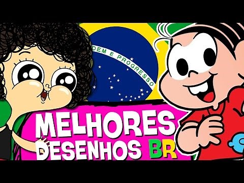 8 DESENHOS BRASILEIROS QUE VOCÊ PRECISA ASSISTIR!