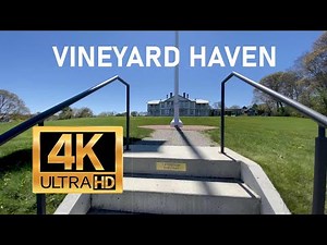 Vineyard Haven Museum Short Walk MVVACATION.com [4K]