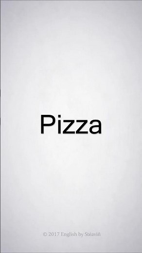 How to Pronounce Pizza