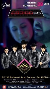 5.3K views · 137 reactions | G360 Agency presenta Código FN en Fresno, CA. Artist: Código FN Venue: Aldos Night Club (Fresno, CA) Date: 11/08/19 | Noviembre 08 2019 Friday Doors Open: 9PM Age: 18+ | Codigo FN | Facebook