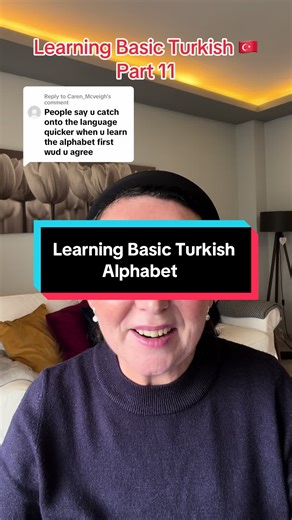 Learn the Turkish Alphabet: Basic Essentials Part 11