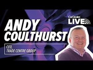 Car Dealer Top 100: Andy Coulthurst, CEO of Trade Centre Group