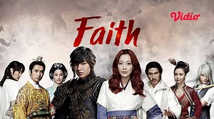 Faith, Serial Drama Korea Bertema Kerajaan yang Dibintangi Lee Min Ho