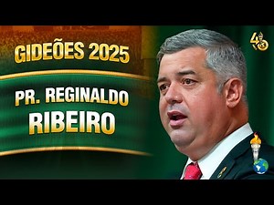 Gideões 2025 | Pr. Reginaldo Ribeiro