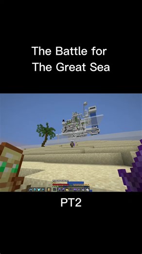 The Epic Battle for The Great Sea in Minecraft - Part 2