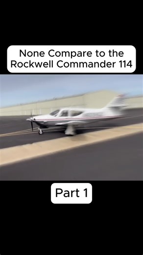 None Compare to the Rockwell Commander 114 - Part 1 #aviation #pilot #flying #planespotter #planespotting #airplane