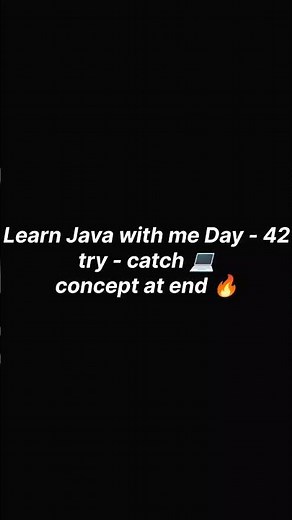 Learn Java with me Day - 42 🔥 try - catch #coding #viral