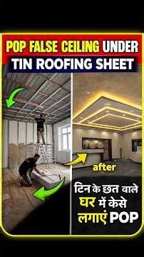 pop false ceiling under tin roofing sheet
