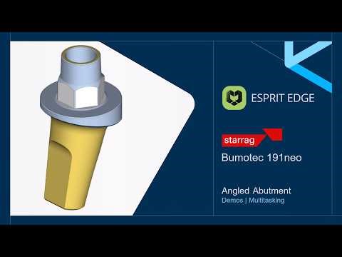 Dental part programmed on Bumotec 191neo with ESPRIT EDGE