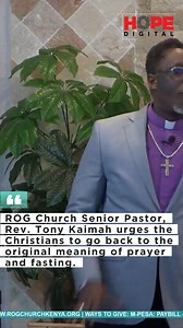 "Kufast TV na Facebook ni nonsense!" ROG Church Senior Pastor, Rev. Tony Kaimah urges the Christians to go back to the original meaning of prayer and fasting. | Hope FM
