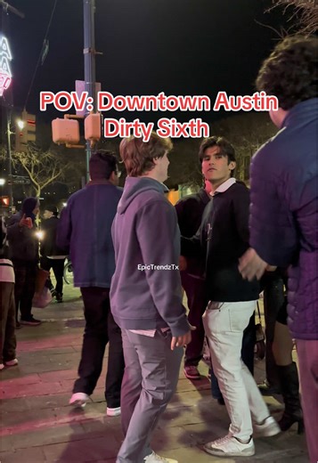POV: Dirty Sixth Downtown Austin 📍 Sixth Street Austin, Yexas (6th Street) #austin #utaustin #downtown #nightlife #viral