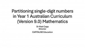 Partitioning single-digit numbers in Year 1 Australian Curriculum Mathematics