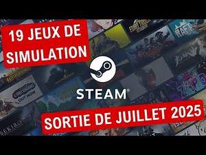 19 Jeux de simulation en Juillet 2025 sur Steam