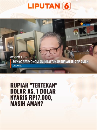 Nilai tukar rupiah nyaris menyentuh Rp.17.000 per-dolar Amerika Serikat! #Liputan6 #Liputan6SCTV #Dolar #Uang #NilaiTukarRupiah