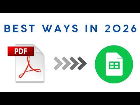 How to Convert PDF to Google Sheets in 2026 (best methods)