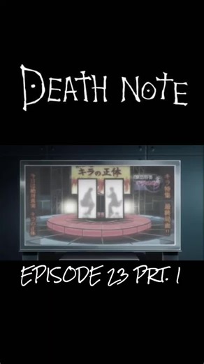 Death Note Episode 23 Part 1 Review and Edits