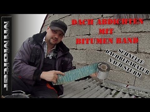 Dach Abdichten mit Bitumen Band (Dach Reparaturband) - Schnelle Dachreparatur