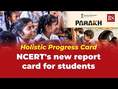 Holistic Progress Card: NCERT's new report card for students