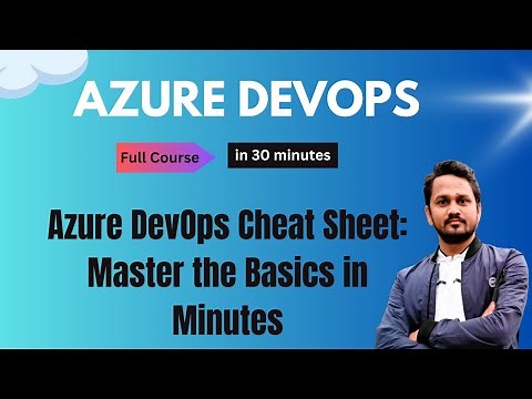 Azure DevOps Cheat Sheet: Everything You Need to Know | Azure DevOps for beginners in 30 minutes