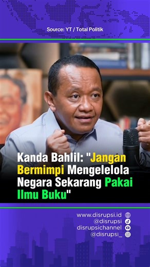 Bahlil: "Jangan Bermimpi Mengelola Negara Sekarang Pakai Ilmu Buku"