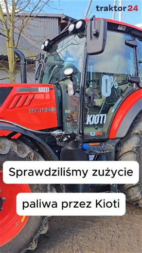 Sprawdziliśmy zużycie paliwa przez ciągnik Kioti HX1403 #traktor24