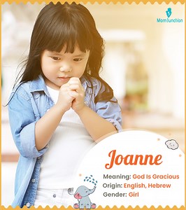 Joanne Name Meaning, Origin, History, And Popularity