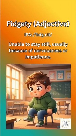 What's the REAL Meaning of Fidgety?