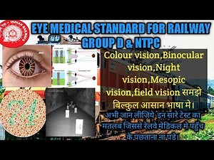 railway eye medical standard colour vision night vision binocular vision mesopic vision field vision