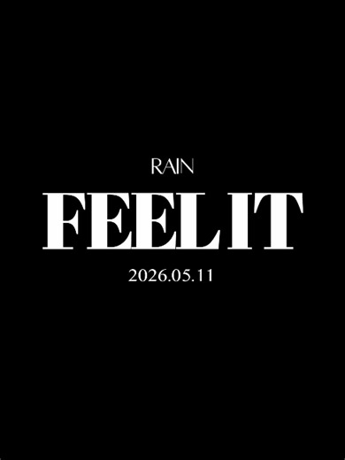 RAIN Digital Single [Feel It (너야)] MV Teaser no.1 2026.05.11 RELEASE #비 #RAIN #정지훈 #Feel_It #너야