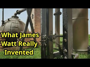 Did James Watt Fix What Thomas Newcomen Got Wrong? | First Century of Steam - Part 3/5