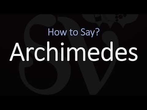 How to Pronounce Archimedes? (CORRECTLY)