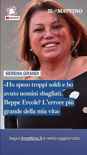 Serena Grandi: «Ho speso troppi soldi e ho avuto uomini sbagliati»